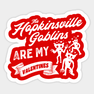 The Hopkinsville Goblins Are My Valentine Cute Valentines Day Cryptid Sticker